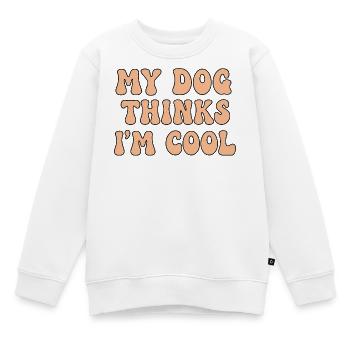 My Dog Thinks I’m Cool – Hunde Spruch - Kinder Premium Organic Sweatshirt - Weiß - Vorne - AI Model Kid Male (0cm)