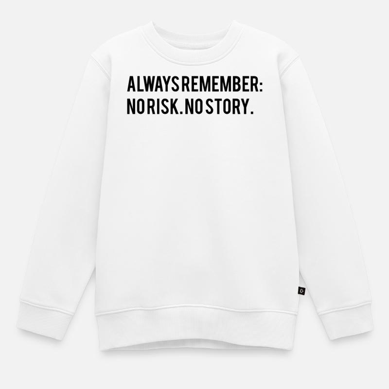 Motivierender Spruch  - Kinder Premium Organic Sweatshirt - Weiß