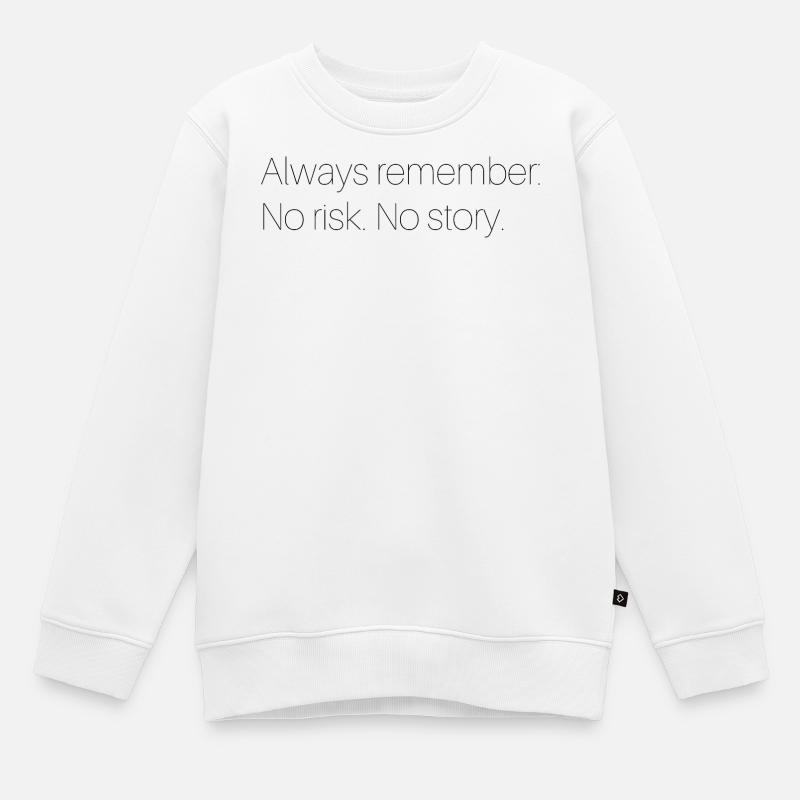 Motivierender Spruch  - Kinder Premium Organic Sweatshirt - Weiß