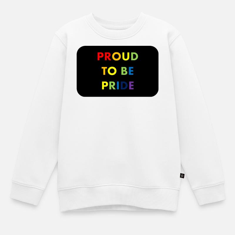 Proud to Be Pride Regenbogen - Kinder Premium Organic Sweatshirt - Weiß