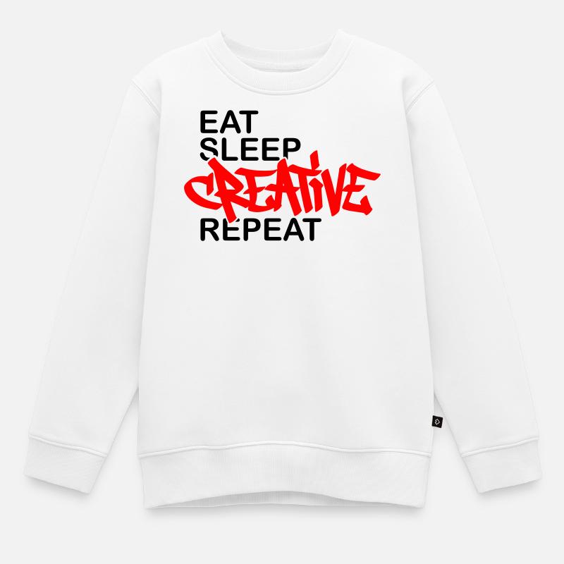 Eat Sleep Creative Repeat - Kids Premium Organic Sweatshirt - white