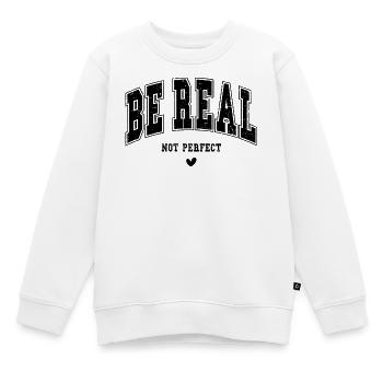 Sois vrai, pas parfait - Sweat Premium enfant bio - blanc - Devant - AI Model Kid Male (0cm)