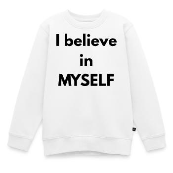 Ich glaube an MICH SELBST - Kinder Premium Organic Sweatshirt - Weiß - Vorne - AI Model Kid Male (0cm)