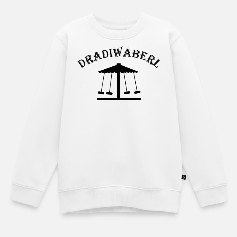 Dradiwaberl – carrousel dialectal autrichien - Sweat Premium enfant bio - blanc