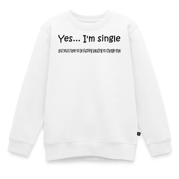 yes_i_am_single - Kinder Premium Organic Sweatshirt - Weiß - Vorne - AI Model Kid Male (0cm)