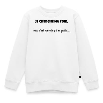 CITATION. MESSAGE. HUMOUR. CITATIONS DRÔLES - Sweat Premium enfant bio - blanc - Devant - AI Model Kid Male (0cm)
