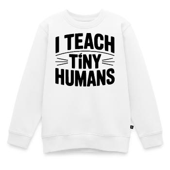 Ich unterrichte winzige Menschen - Kinder Premium Organic Sweatshirt - Weiß - Vorne - AI Model Kid Male (0cm)