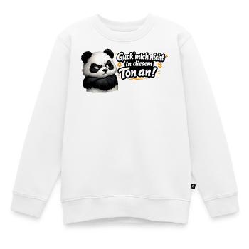 Guck mich nicht in diesem Ton an! Panda - Kinder Premium Organic Sweatshirt - Weiß - Vorne - AI Model Kid Male (0cm)