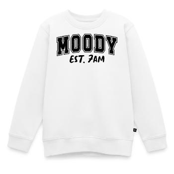 Moody Morning Est. 7am Geschenk Launisch - Kinder Premium Organic Sweatshirt - Weiß - Vorne - AI Model Kid Male (0cm)