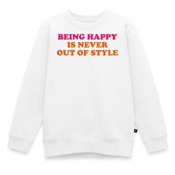 Être heureux n’est jamais démodé - Sweat Premium enfant bio - blanc - Devant - AI Model Kid Male (0cm)