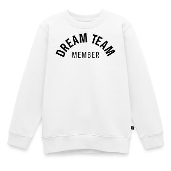 Dream Team Member Curved Text Typography - Kids Premium Organic Sweatshirt - white - Front - AI Model Kid Male (0cm)