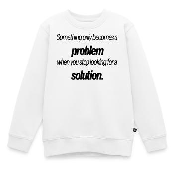 Problem & Solution 3 en - Kids Premium Organic Sweatshirt - white - Front - AI Model Kid Male (0cm)