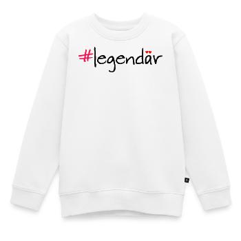 Legendaer Hashtag Spruch Shirt - Kinder Premium Organic Sweatshirt - Weiß - Vorne - AI Model Kid Male (0cm)