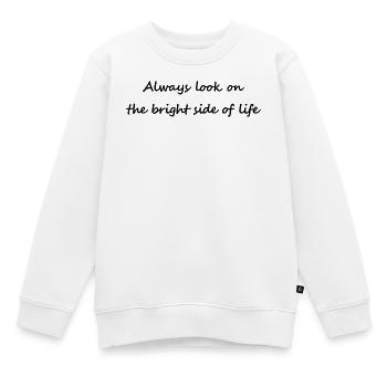 Le côté positif de la vie - Sweat Premium enfant bio - blanc - Devant - AI Model Kid Male (0cm)