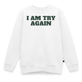 Je suis Réessayer | Caractères gras - Sweat Premium enfant bio - blanc - Devant - AI Model Kid Male (0cm)