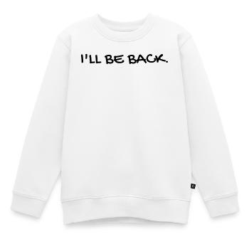 Cinema / Film / Zitat / TV-Serie - Kinder Premium Organic Sweatshirt - Weiß - Vorne - AI Model Kid Male (0cm)