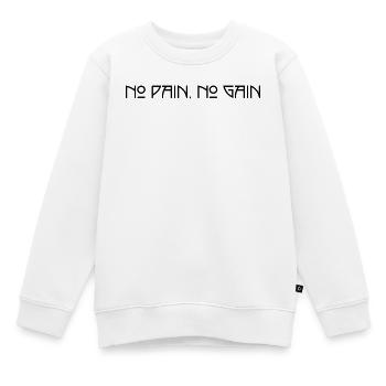 No Pain No Gain - Kids Premium Organic Sweatshirt - white - Front - AI Model Kid Male (0cm)