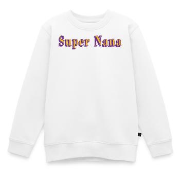 super nana - Sweat Premium enfant bio - blanc - Devant - AI Model Kid Male (0cm)
