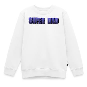 Lettrage Super Papa pour le meilleur papa - Sweat Premium enfant bio - blanc - Devant - AI Model Kid Male (0cm)