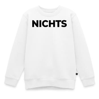 Rien – juste rien | Rien du tout | Don - Sweat Premium enfant bio - blanc - Devant - AI Model Kid Male (0cm)