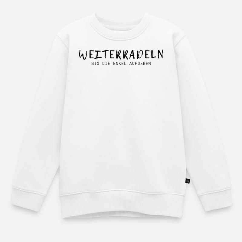 Weiterradeln - Kinder Premium Organic Sweatshirt - Weiß