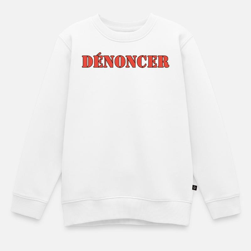DENOUNCE - Kids Premium Organic Sweatshirt - white