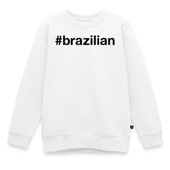 BRAZILIAN Brasilien Hashtag Ich bin Brasilianer - Kinder Premium Organic Sweatshirt - Weiß - Vorne - AI Model Kid Male (0cm)