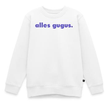 Tous des gugus. - Sweat Premium enfant bio - blanc - Devant - AI Model Kid Male (0cm)