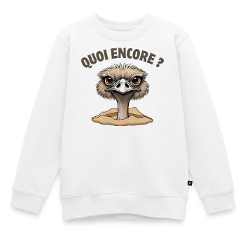 quoi encore, autruche, ne pas déranger - Sweat Premium enfant bio - blanc - Devant - AI Model Kid Male (0cm)