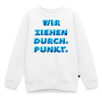 Wir ziehen durch - Kinder Premium Organic Sweatshirt - Weiß - Vorne - AI Model Kid Male (0cm)