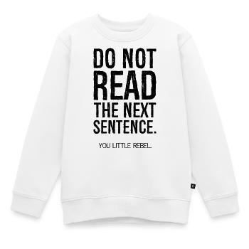 ne lis pas la phrase suivante - Sweat Premium enfant bio - blanc - Devant - AI Model Kid Male (0cm)