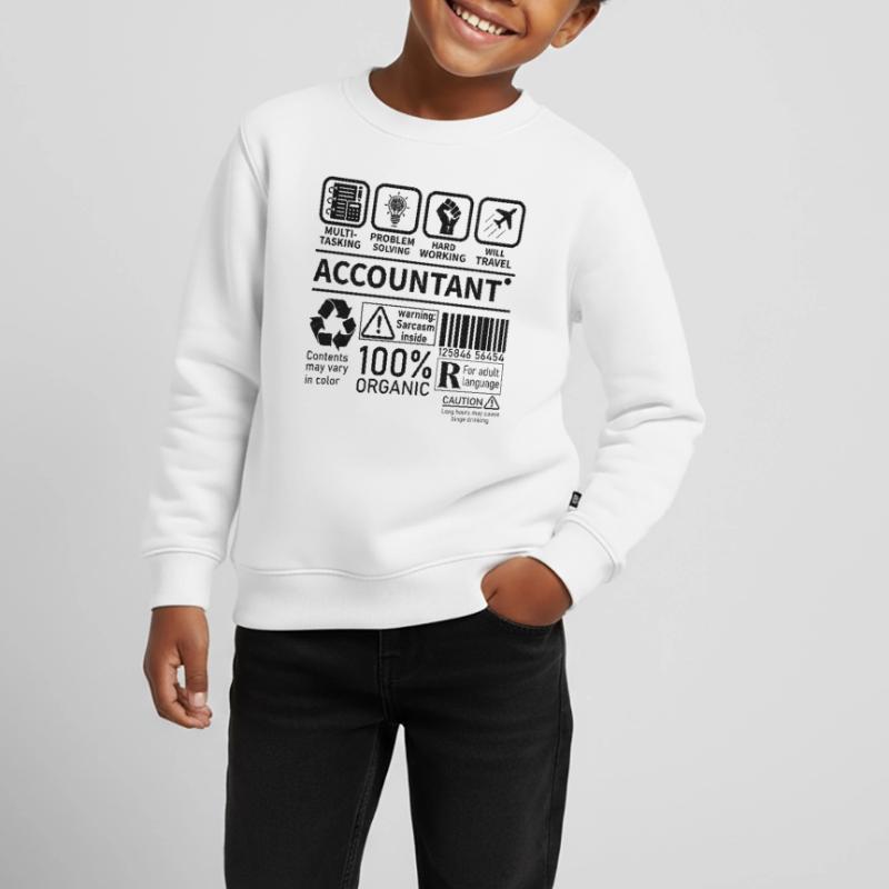 Accountant Multi Tasking Problem Solving Hard Work Kinder Premium Organic Sweatshirt