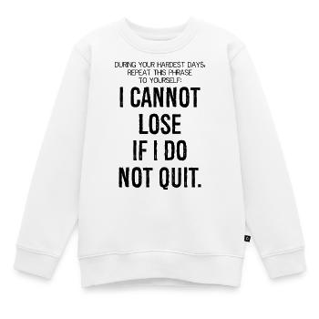 Wiederholen Sie in Ihren schwersten Tagen diesen Satz - Kinder Premium Organic Sweatshirt - Weiß - Vorne - AI Model Kid Male (0cm)