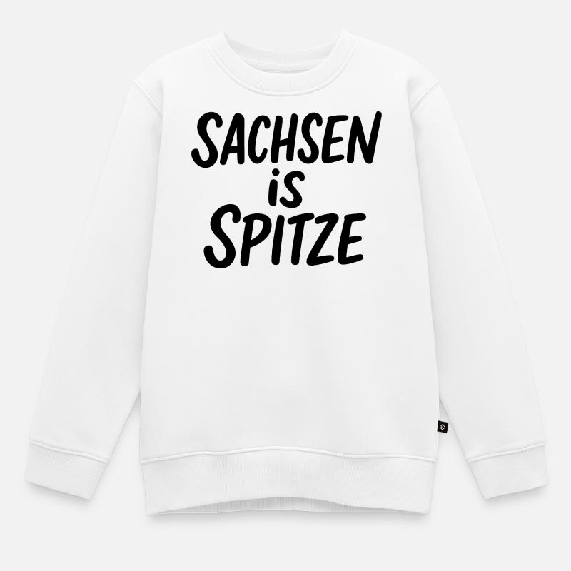 Sachsen_is_Spitze - Sweat Premium enfant bio - blanc