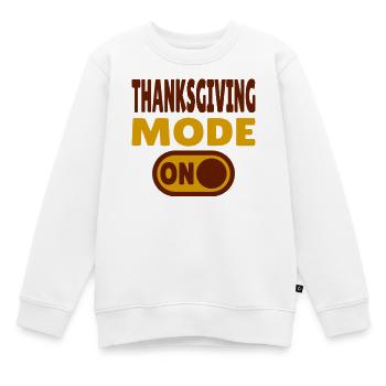 Thanksgiving Mode ON - Kinder Premium Organic Sweatshirt - Weiß - Vorne - AI Model Kid Male (0cm)