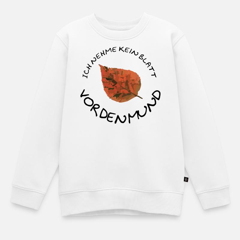 Ne mâche pas tes mots - Sweat Premium enfant bio - blanc