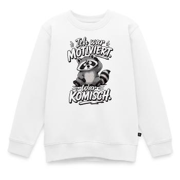 Ich war motiviert Jetzt komisch Waschbär Spruch - Kinder Premium Organic Sweatshirt - Weiß - Vorne - AI Model Kid Male (0cm)