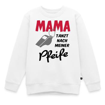 Kind Baby Geburtstag Geschenk Sprüche Mama Pfeife - Kinder Premium Organic Sweatshirt - Weiß - Vorne - AI Model Kid Male (0cm)