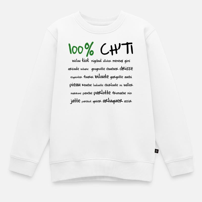 100% Ch'ti - Sweat Premium enfant bio - blanc