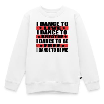 Je danse pour vivre, je danse à respirer, je - Sweat Premium enfant bio - blanc - Devant - AI Model Kid Male (0cm)