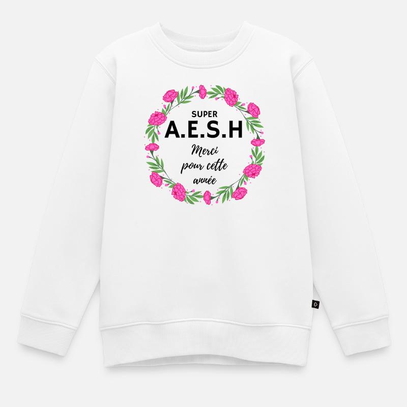 super AESH A.E.S.H. Merci pour cette année fleurs - Sweat Premium enfant bio - blanc