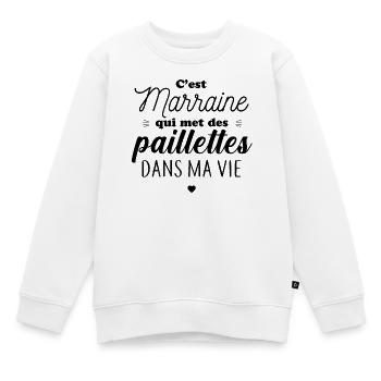 C'est marraine qui met des paillettes - Sweat Premium enfant bio - blanc - Devant - AI Model Kid Male (0cm)