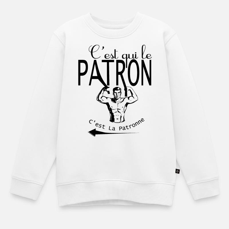 C'est qui le patron - Sweat Premium enfant bio - blanc