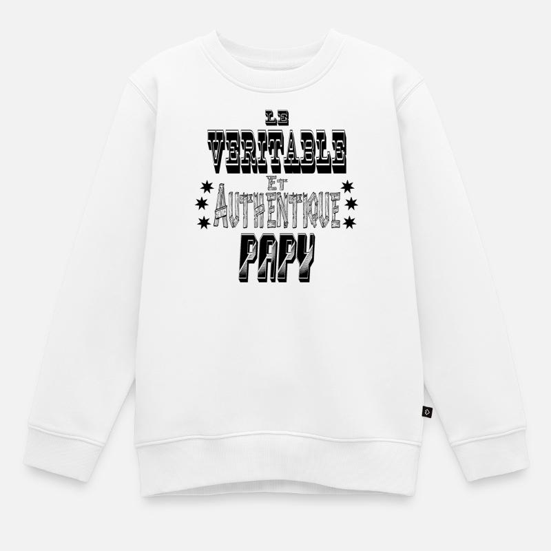 Le Véritable et Authentique Papy - Sweat Premium enfant bio - blanc