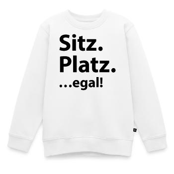 Sitz Platz egal - Kinder Premium Organic Sweatshirt - Weiß - Vorne - AI Model Kid Male (0cm)