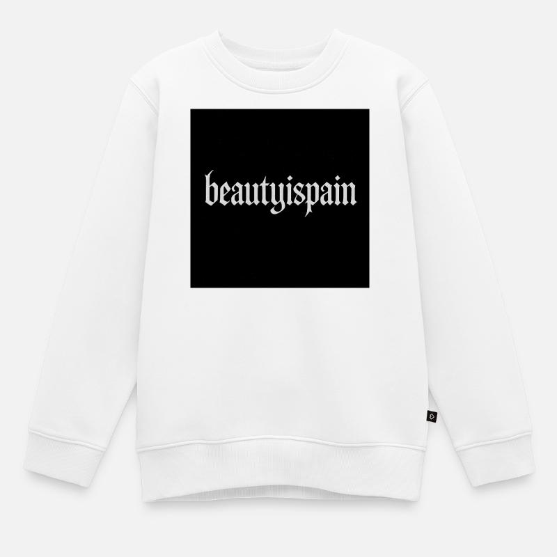  Gothic beautyispain text print - Kids Premium Organic Sweatshirt - white
