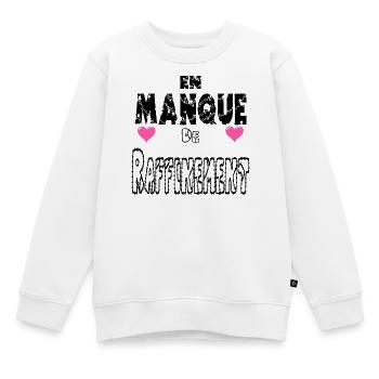 En Manque de Raffinement - Sweat Premium enfant bio - blanc - Devant - AI Model Kid Male (0cm)