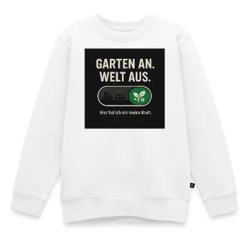 Garten an. Welt aus. Kraft der Natur - Kinder Premium Organic Sweatshirt - Weiß - Vorne - AI Model Kid Male (0cm)
