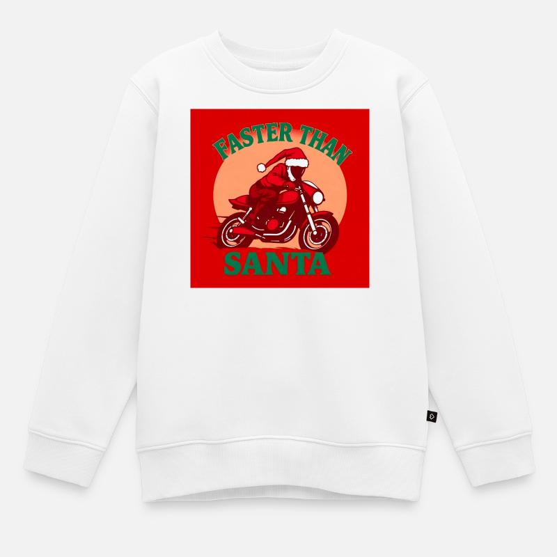 Plus rapide que le Père Noël - Sweat Premium enfant bio - blanc