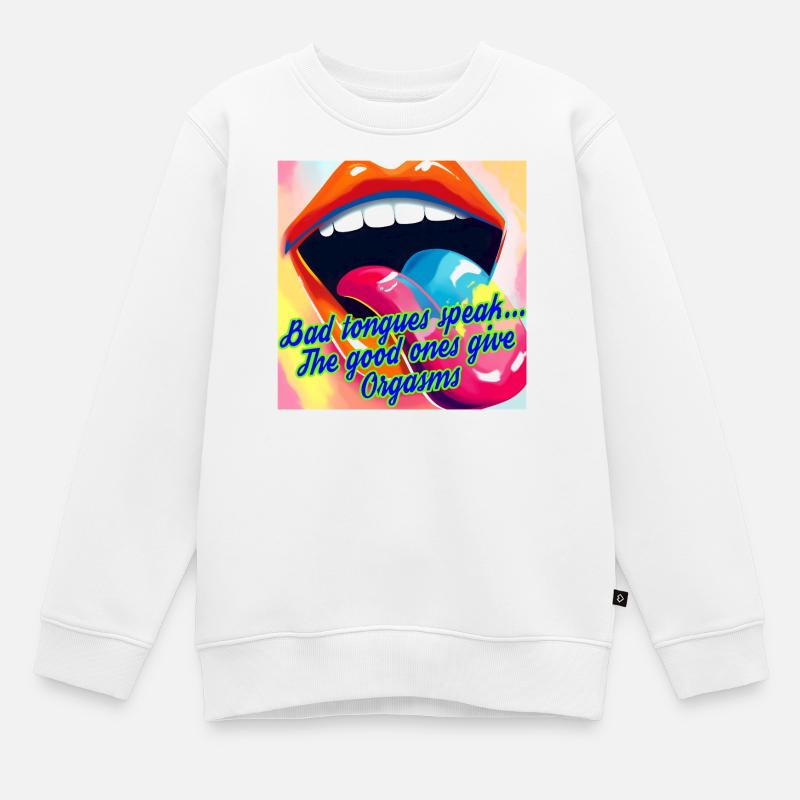 Langues & Orgasmes - Sweat Premium enfant bio - blanc